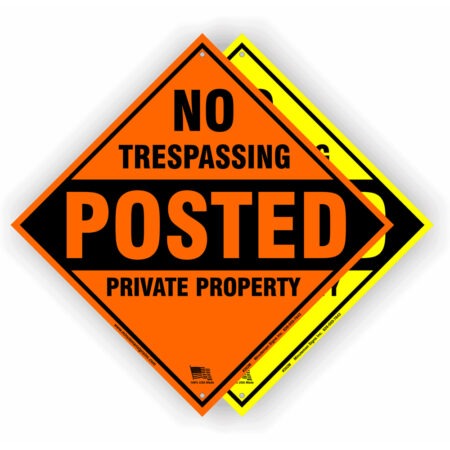 No Trespassing Posted Private Property Yellow or Orange