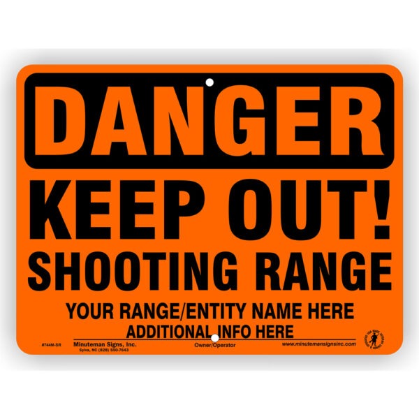 Orange Danger Keep Out Shooting Range Self Supporting Sign
