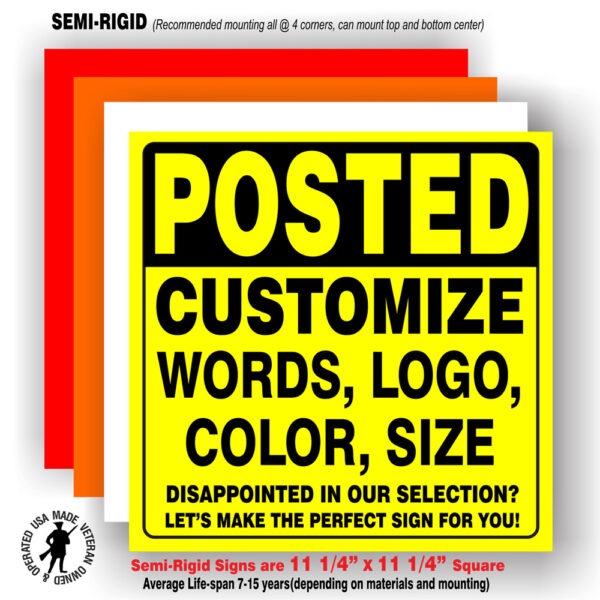 Custom Semi-Rigid Aluminum No Trespassing Signs