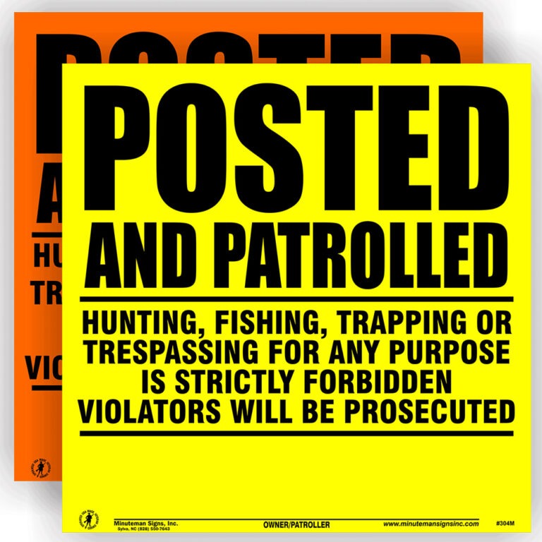 Yellow Posted and Patrolled POLY Posted Sign No Trespassing Signs