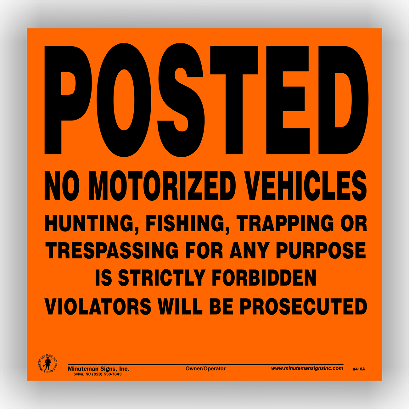 Posted No Motorized Vehicles Hunting Fishing Trapping Or